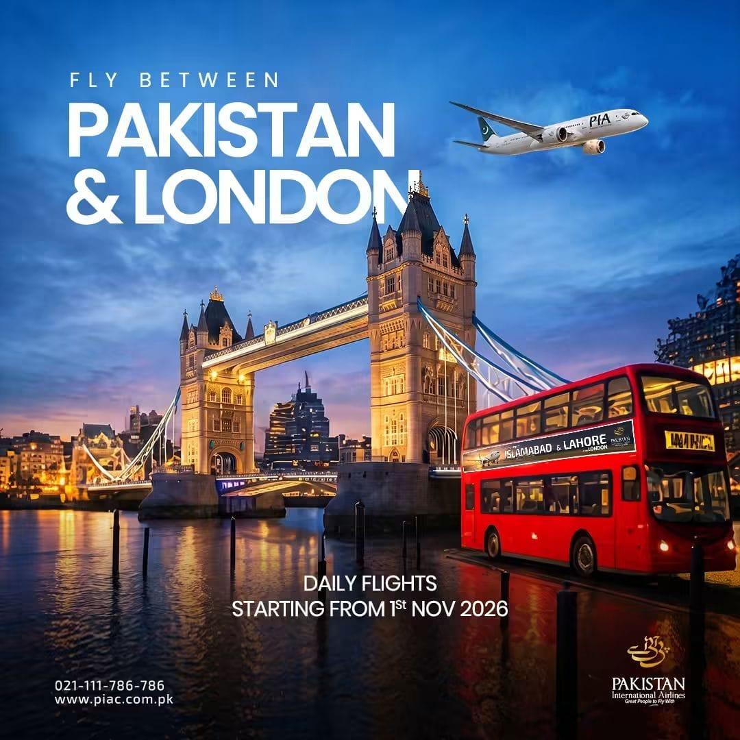Daily Flights from Pakistan to London with PIA: Your Gateway to the UK